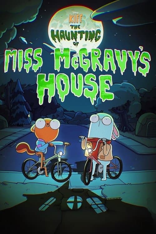 Kiff: The Haunting of Miss McGravy's House