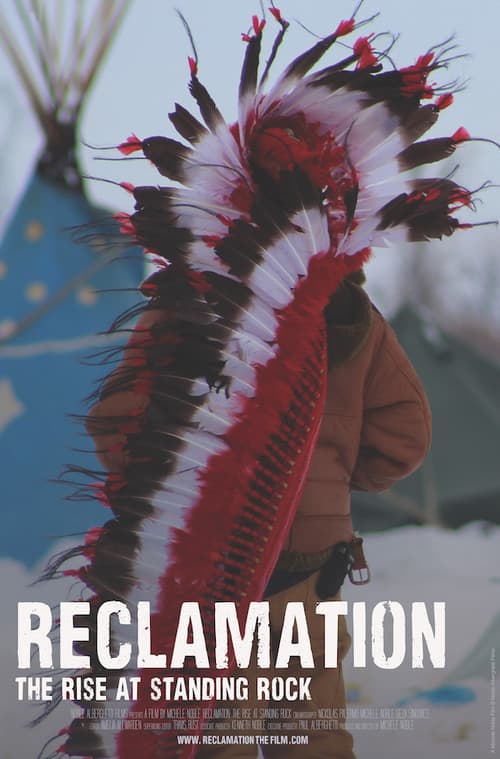 Reclamation: The Rise at Standing Rock