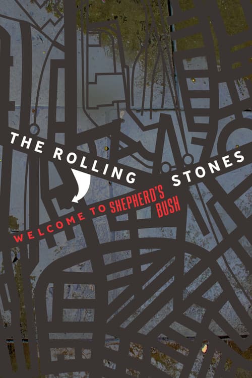 The Rolling Stones - Welcome to Shepherd's Bush