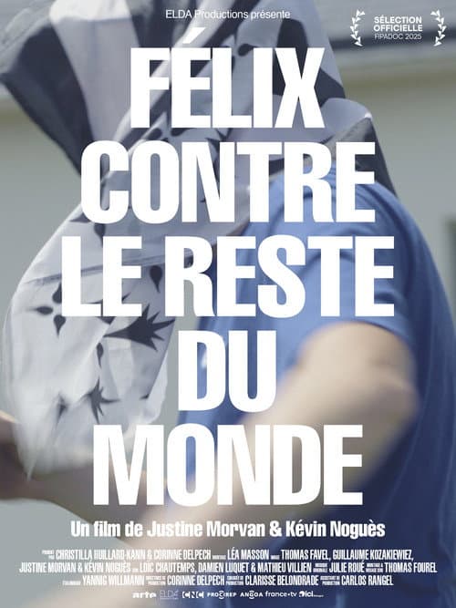 Félix contre le reste du monde