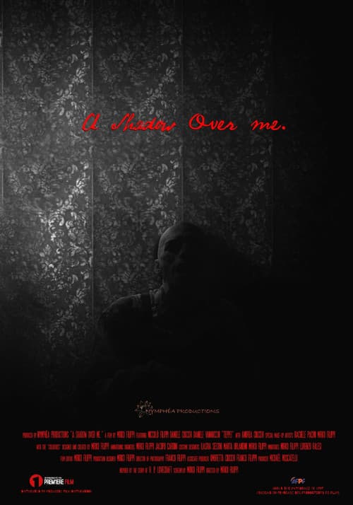 A Shadow Over Me