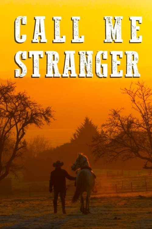 Call Me Stranger