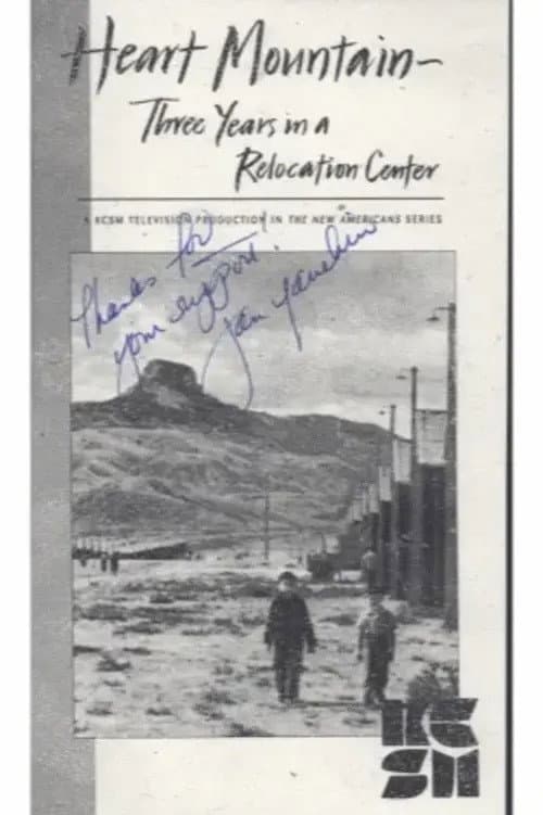 Heart Mountain: Three Years in a Relocation Center