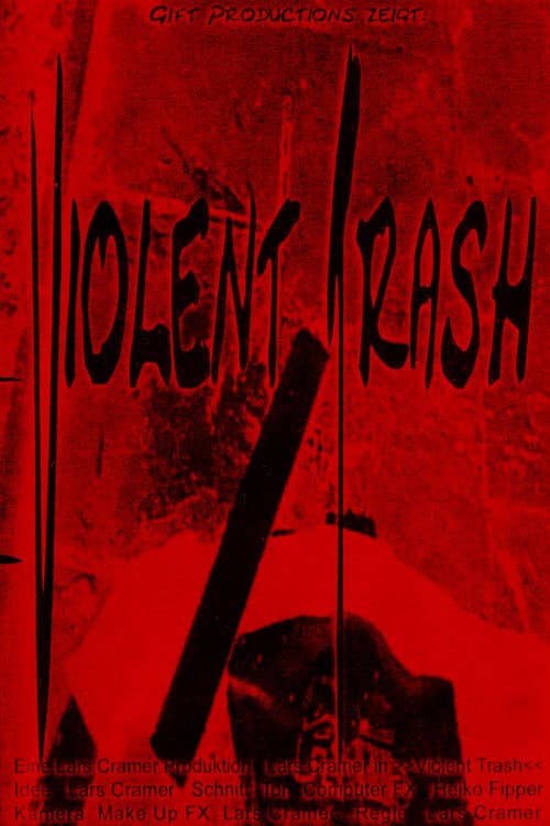 Violent Trash