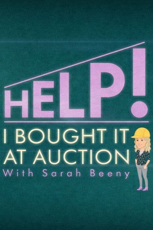Help! I Bought It at Auction with Sarah Beeny
