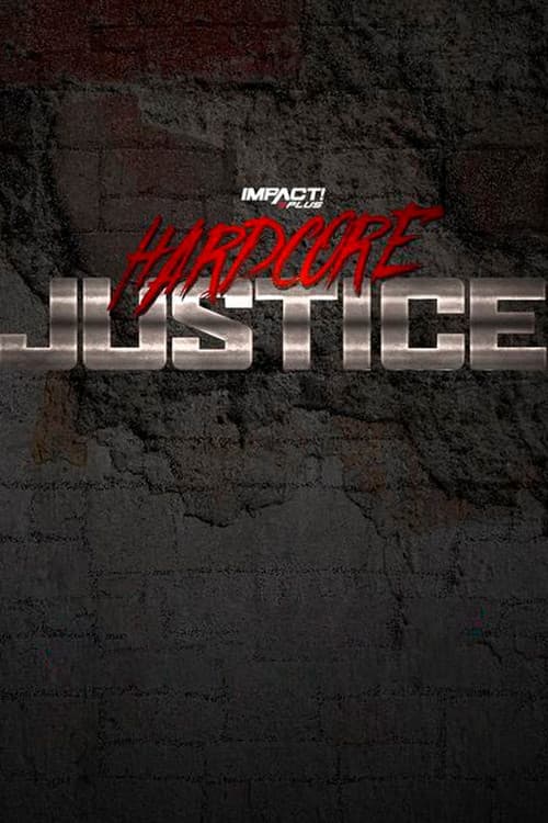 IMPACT Wrestling: Hardcore Justice 2021