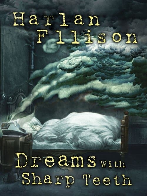 Dreams with Sharp Teeth