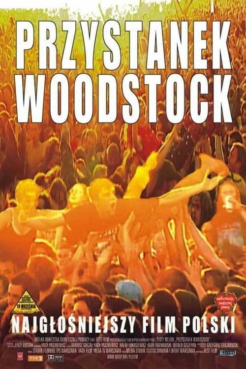 Przystanek Woodstock - Najgłośniejszy film Polski
