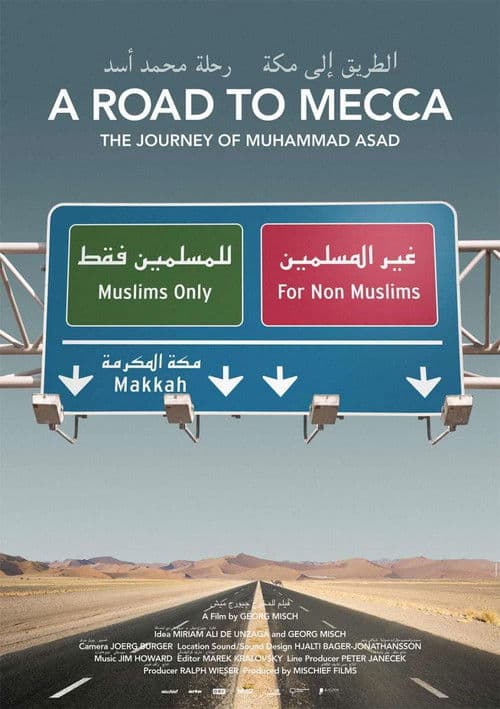 A Road to Mecca - The Journey of Muhammad Asad