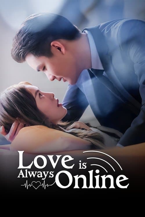 Love is Always Online
