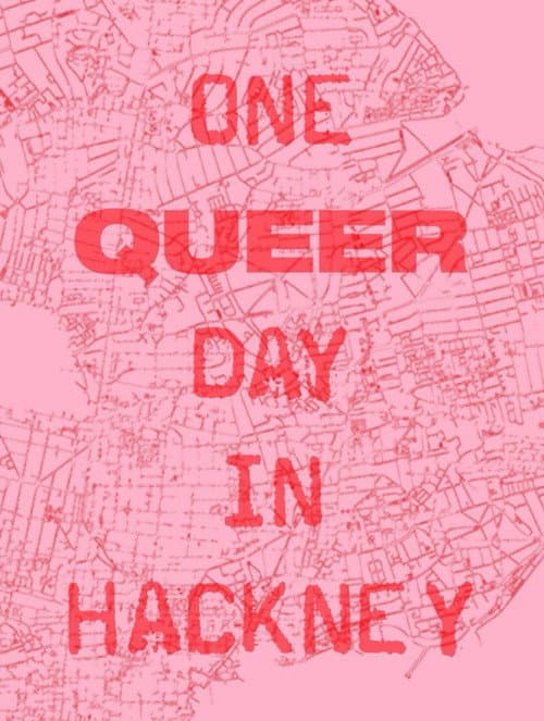 One Queer Day In Hackney