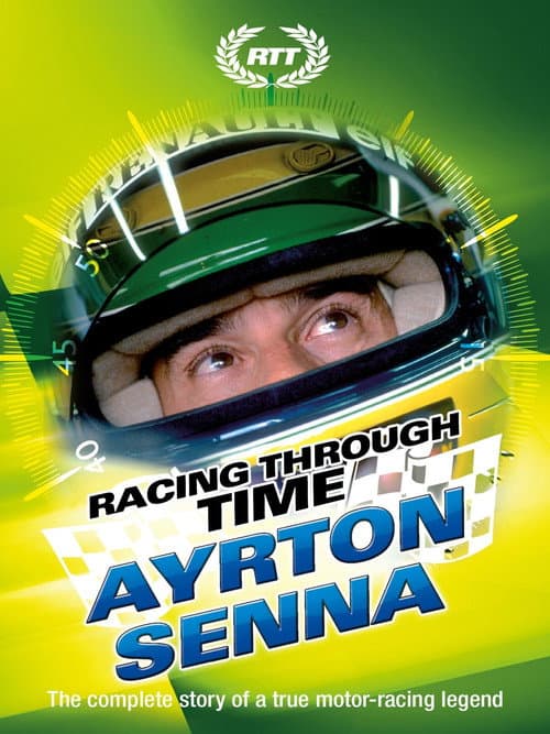 Racing Through Time - Ayrton Senna
