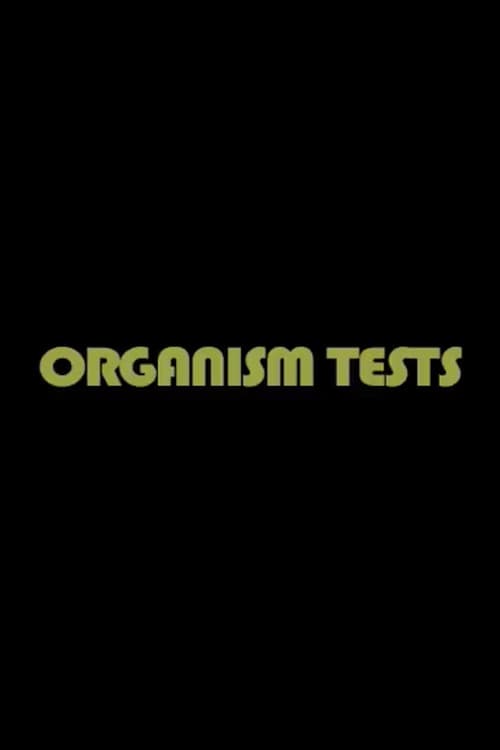 Organism Tests