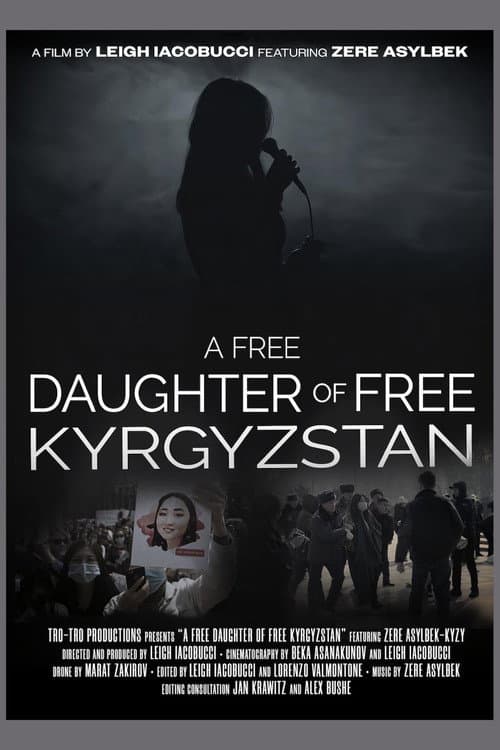 A Free Daughter of Free Kyrgyzstan