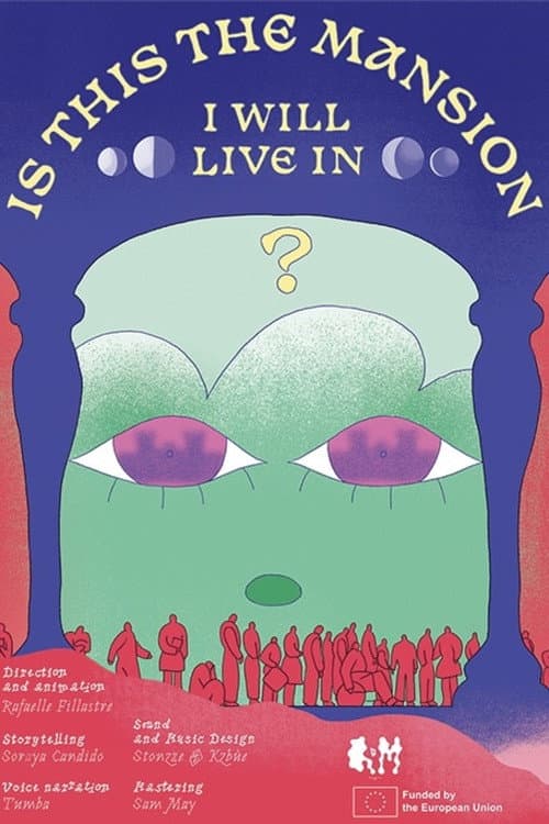 Is This the Mansion I Will Live in?