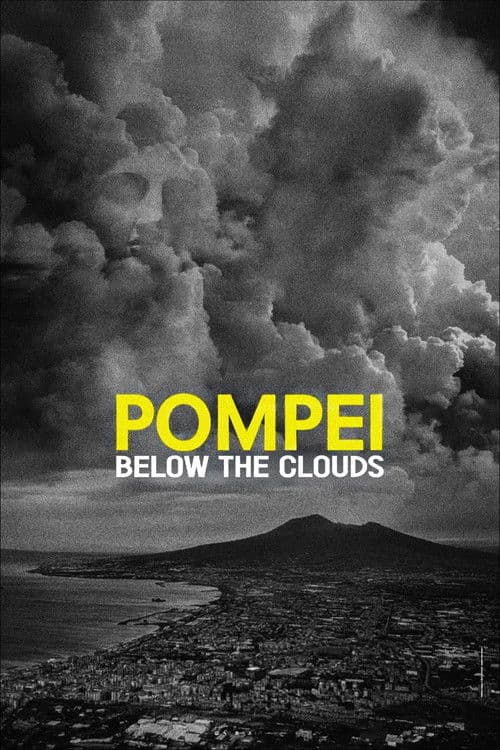 Pompei: Below the Clouds