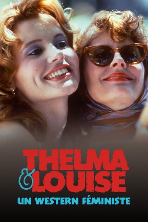 Thelma & Louise: Born to Live