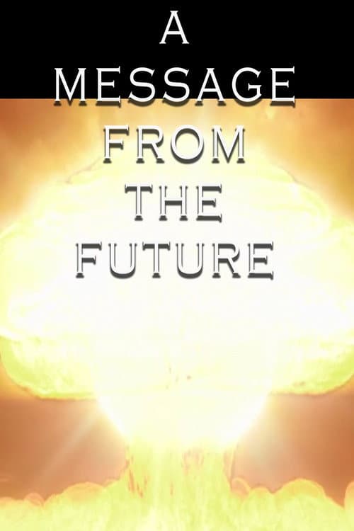 A Message from the Future