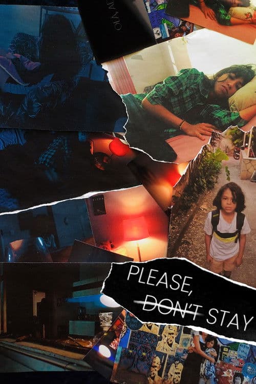Please, ̶D̶o̶n̶'̶t̶ Stay
